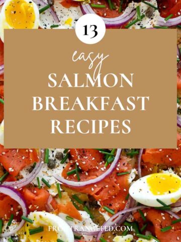 13 easy salmon breakfast recipes.